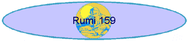 Rumi 159